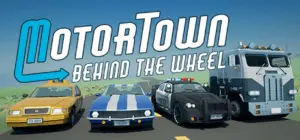 Motor Town Behind The Wheel Free Download [0.7.17/Build 978+Co-Op]