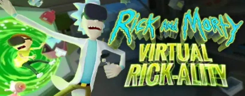 Rick and Morty: Virtual Rick-ality Free Download