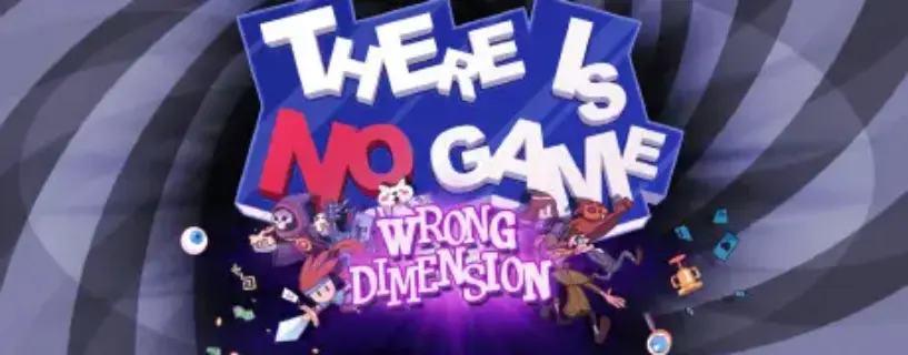 There Is No Game: Wrong Dimension Free Download (v1.0.33)