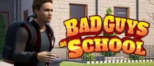 Bad Guys at School Free Download
