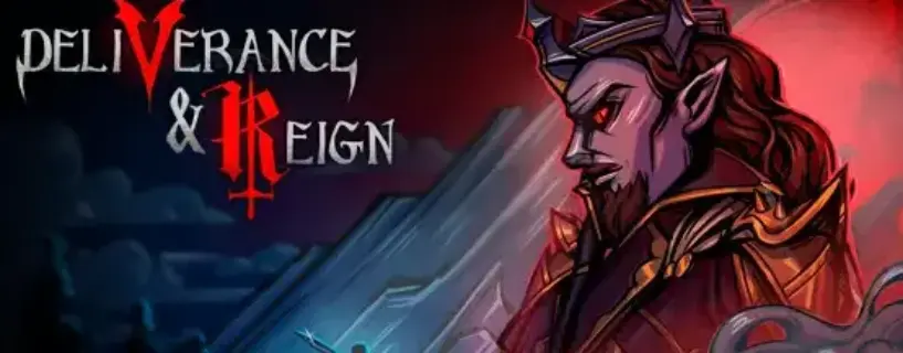 Deliverance & Reign Free Download (v20231122)