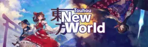 Touhou New World Free Download [v20240710 & 3 DLCS]
