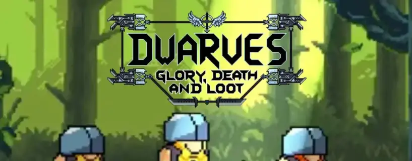 Dwarves: Glory, Death and Loot Free Download [v1.0/Build-21600039]