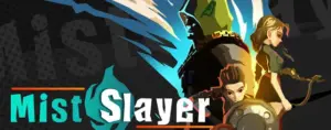 Mist Slayer Free Download