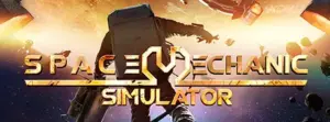 Space Mechanic Simulator Free Download