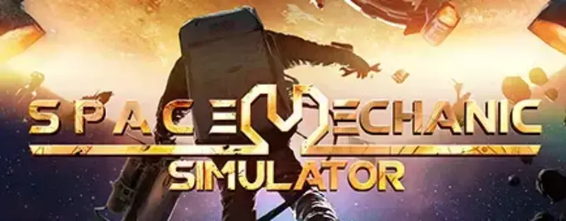 Space Mechanic Simulator Free Download