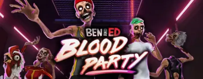 Ben and Ed – Blood Party Free Download