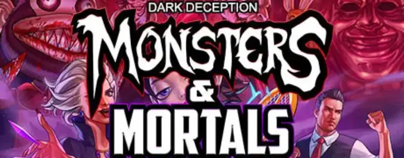 Dark Deception Monsters and Mortals Free Download
