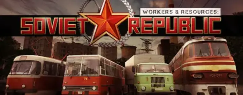 Workers and Resources: Soviet Republic Free Download [v1.1.0.17]