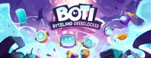 Boti: Byteland Overclocked Free Download