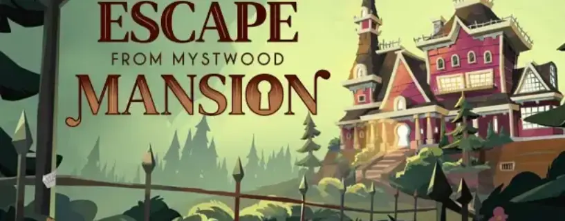 Escape From Mystwood Mansion Free Download