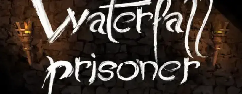 Waterfall Prisoner Free Download