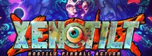 XENOTILT: HOSTILE PINBALL ACTION Free Download