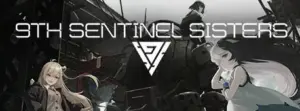 9th Sentinel Sisters Free Download