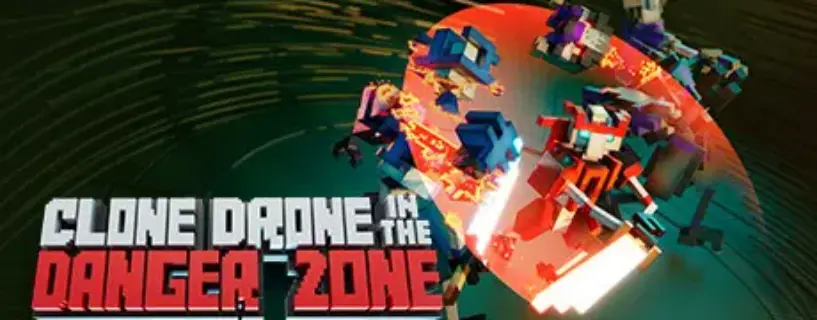 Clone Drone in the Danger Zone Free Download (v1.6.0.32)