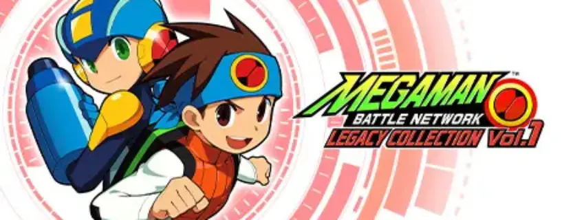 Mega Man Battle Network Legacy Collection Vol. 1 Free Download