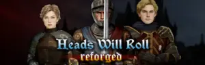 Heads Will Roll: Reforged Free Download (V1.01d)