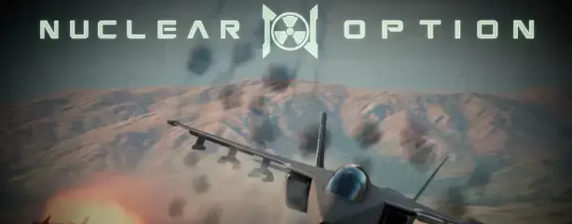 Nuclear Option Free Download [v0.32.2/Build-21204525+Co-Op]