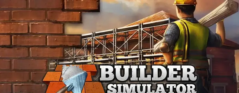 Builder Simulator Free Download (V20240306)