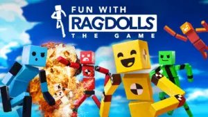 Fun with Ragdolls: The Game Free Download (v2.0.3)