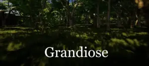 Grandiose Free Download