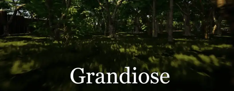 Grandiose Free Download