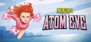 Invincible Presents: Atom Eve Free Download