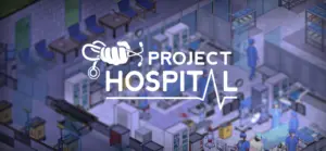 Project Hospital Free Download [v1.2.23584]
