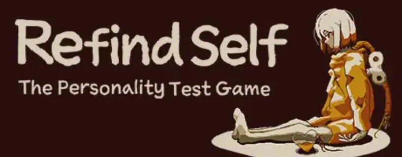 Refind Self: The Personality Test Game Free Download