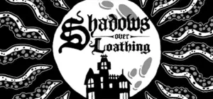 Shadows Over Loathing Free Download