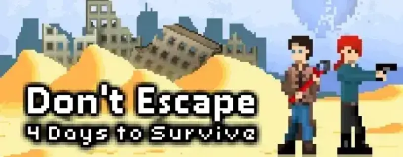 Don’t Escape: 4 Days To Survive Free Download (v1.2.1)