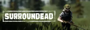 SurrounDead Free Download [Build-19622939]