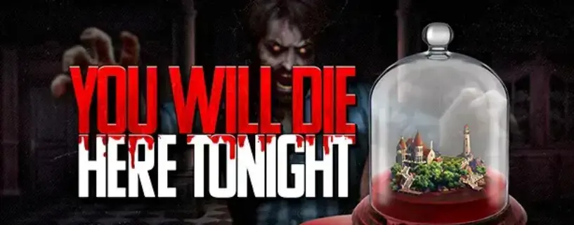 You Will Die Here Tonight Free Download (V1.0.4)