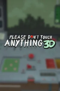 Please Dont Touch Anything 3D Free Download