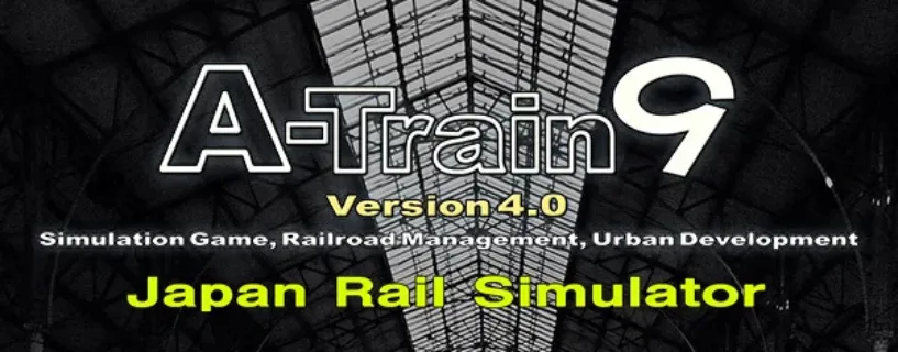 A Train 9 V4.0 Japan Rail Simulator Free Download