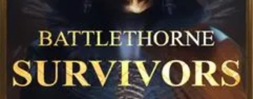 Battlethorne: Survivors Free Download