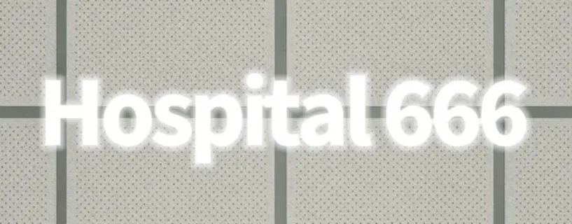 Hospital 666 Free Download (Build 18.03.2024)