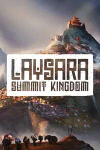 Laysara: Summit Kingdom Free Download (Build 14045314)