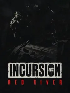 Incursion Red River Free Download [v1.2.0.8/Build-19404376+Co-Op]
