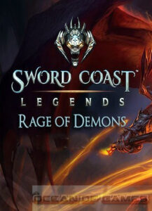 Sword Coast Legends: Rage of Demons Free Download [v1158772/Digital Deluxe]