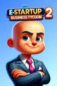 E Startup 2 Business Tycoon Free Download (v0.8.3)