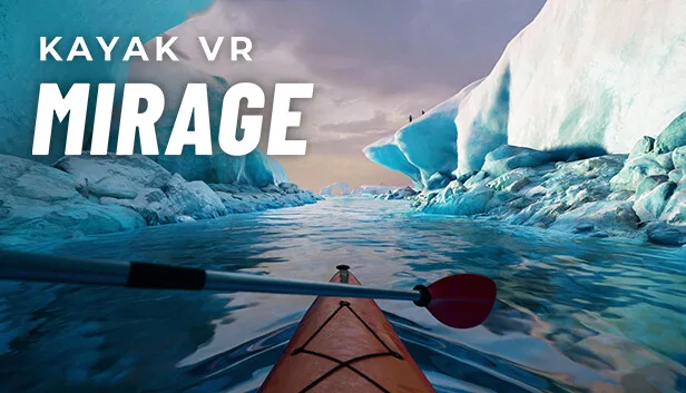 Kayak VR Mirage Free Download Kayak VR Mirage Free Download