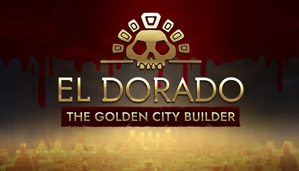 El Dorado The Golden City Builder Free Download - SteamGG.net