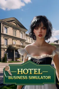 Hotel Business Simulator Free Download (v06.06.2024)