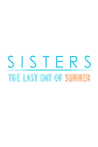 Sisters: Last Day of Summer Free Download
