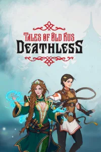 Deathless. Tales of Old Rus Free Download [v1.2.3.31162/Build-19939070]