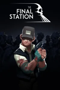 The Final Station Free Download [build 2089000]