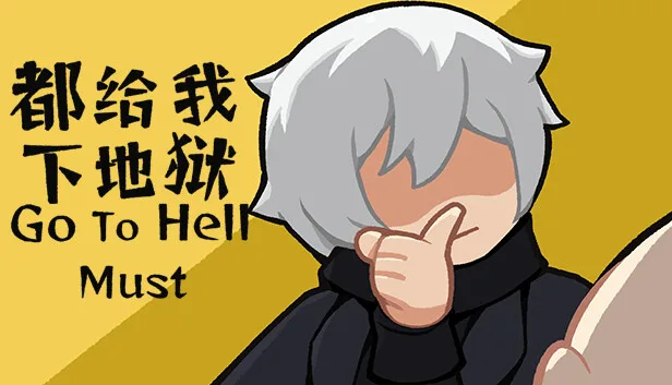 Go To Hell Must Free Download - SteamGG.net