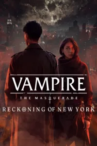 Vampire: The Masquerade – Reckoning of New York Free Download