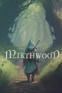 Mirthwood Free Download [v1.0.24f]
